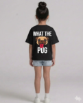 "What The Pug" (Black) Girls 9-10 Y