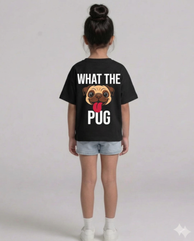 "What The Pug" (Black) Girls 9-10 Y